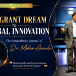 The Extraordinary Journey of Dr. Mohan Ananda